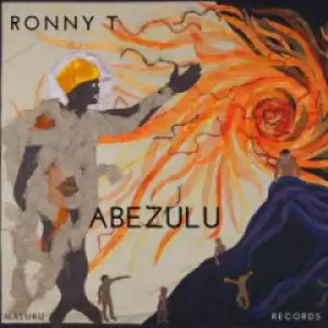 Ronny T - Abezulu